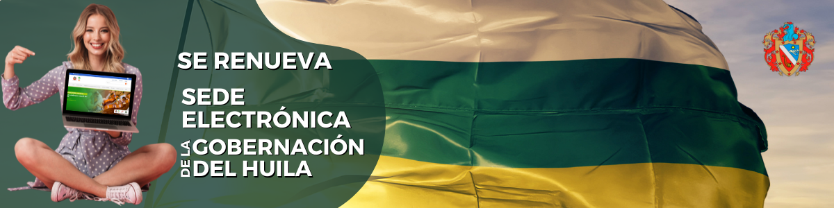 Sede Electrónica del Huila Sede Electrónica del Huila